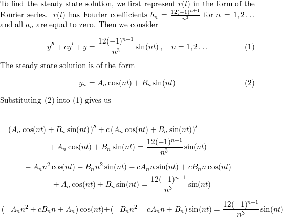 Find The Steady State Oscillations Of Y Cy Y R T With C 0 And R T As Given Note That The Spring Constants Is K 1 Show The Details R T T P T If P T P And R T 2p R T Homework Help And Answers