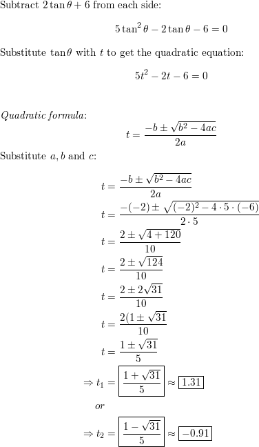 Solve Each Equation For The Given Domain Math 5 Tan 2 Theta 2 Tan Theta 6 Text For 180 Circ Leq Theta Leq 360 Circ Math Homework Help And Answers Slader