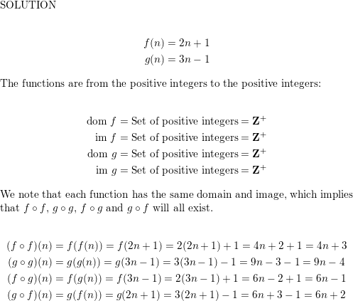 Let F And G Be Function From The Positive Integers To The Positive Integers Defined By The Equations F N 2n 1 G N 3n 1 Find The Compositions F Math Circ Math F G Math Circ Math G F Math Circ Math G And G Math Circ Math F Homework