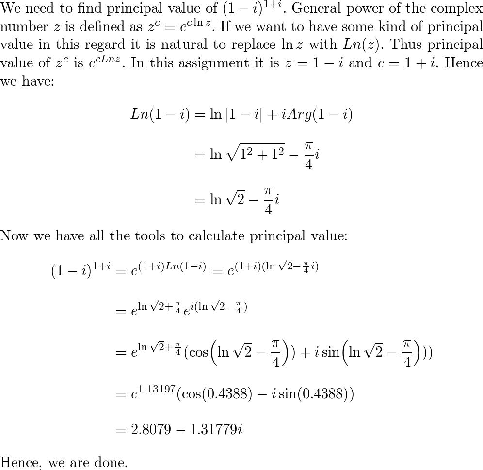 Solved The principal value of Ln(1 - iV3)4 is Select one: 27