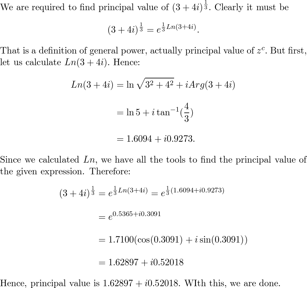 Solved The principal value of Ln(1 - iV3)4 is Select one: 27