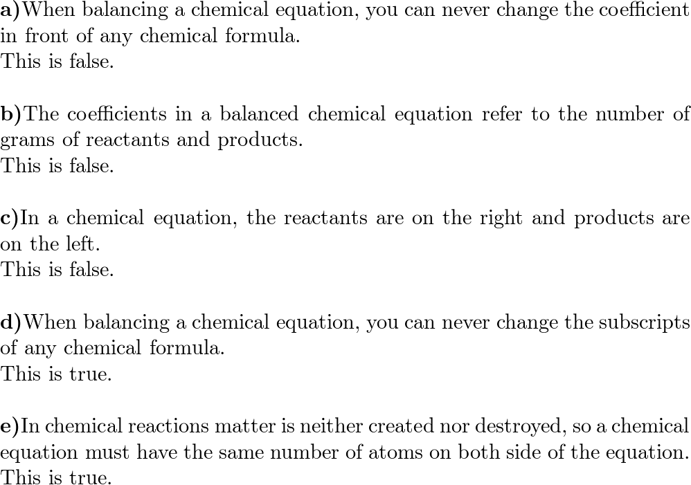 Which of the following statements about chemical equations i | Quizlet