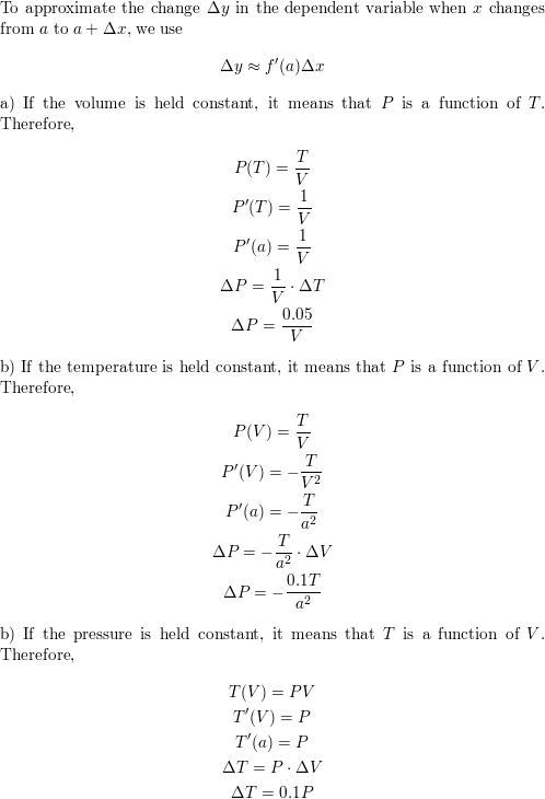 The Pressure P Temperature T And Volume V Of An Ideal Gas Are Related By Pv Nrt Where N Is The Number Of Moles Of The Gas And R Is The Universal Gas