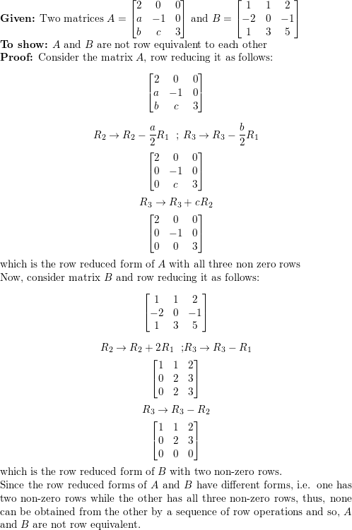 Prove that the following two matrices are no row equivalent. Quizlet