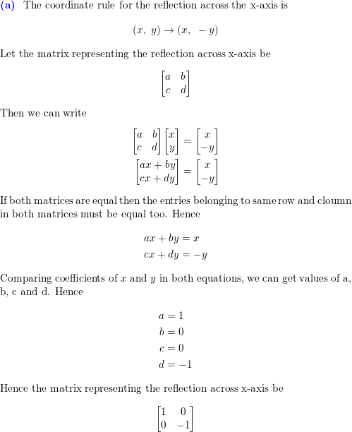 In Addition To Reflection Across The Y Axis Two Other Important Line Reflections Are Reflection Across The X Axis And Reflection Across The Line Y X A Find The Matrix Representation Of