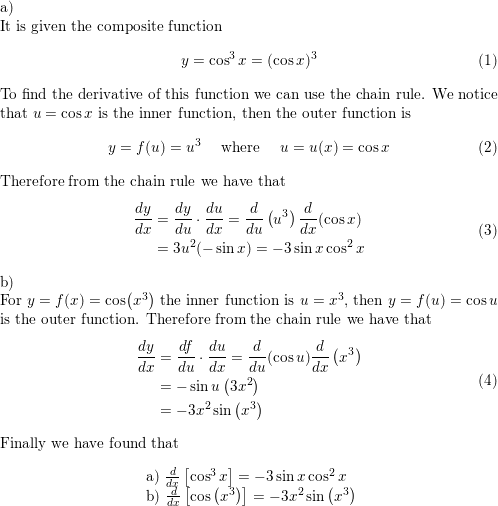 The Two Composite Functions Math Y Cos 3 X Math And Math Y Cos X 3 Math Look Similar But In Fact Are Quite Different For Each Function Identify The Inner Function U G X And The Outer Function Y F U Then