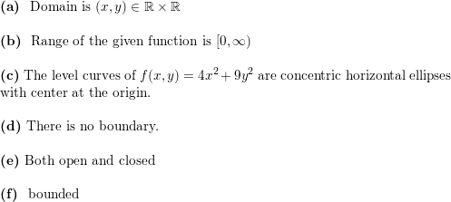 A Find The Function S Domain B Find The Function S Range C Describe The Function S Level Curves D Find The Boundary Of The Function S Domain E Determine If The Domain Is An Open