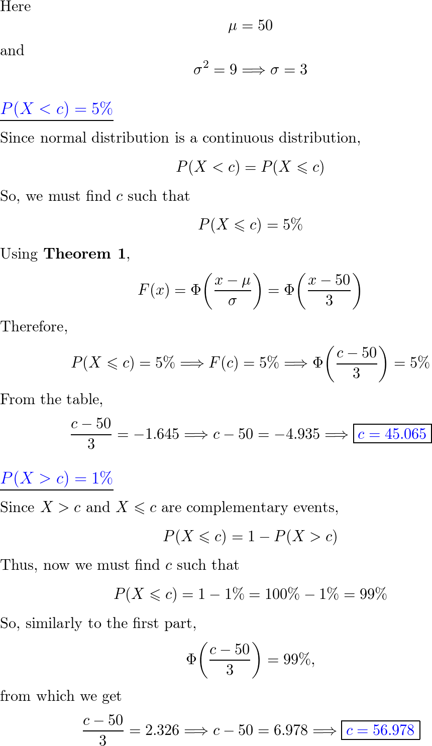 Let X be normal with mean 50 and variance 9. Determine c suc Quizlet