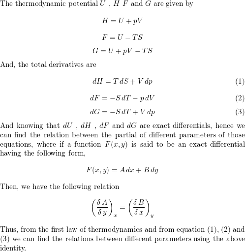 A Using The First Law Du Tds Pdv To Provide A Reminder Write Down The Definitions Of The Four Thermodynamic Potentials U H F G In Terms Of U S