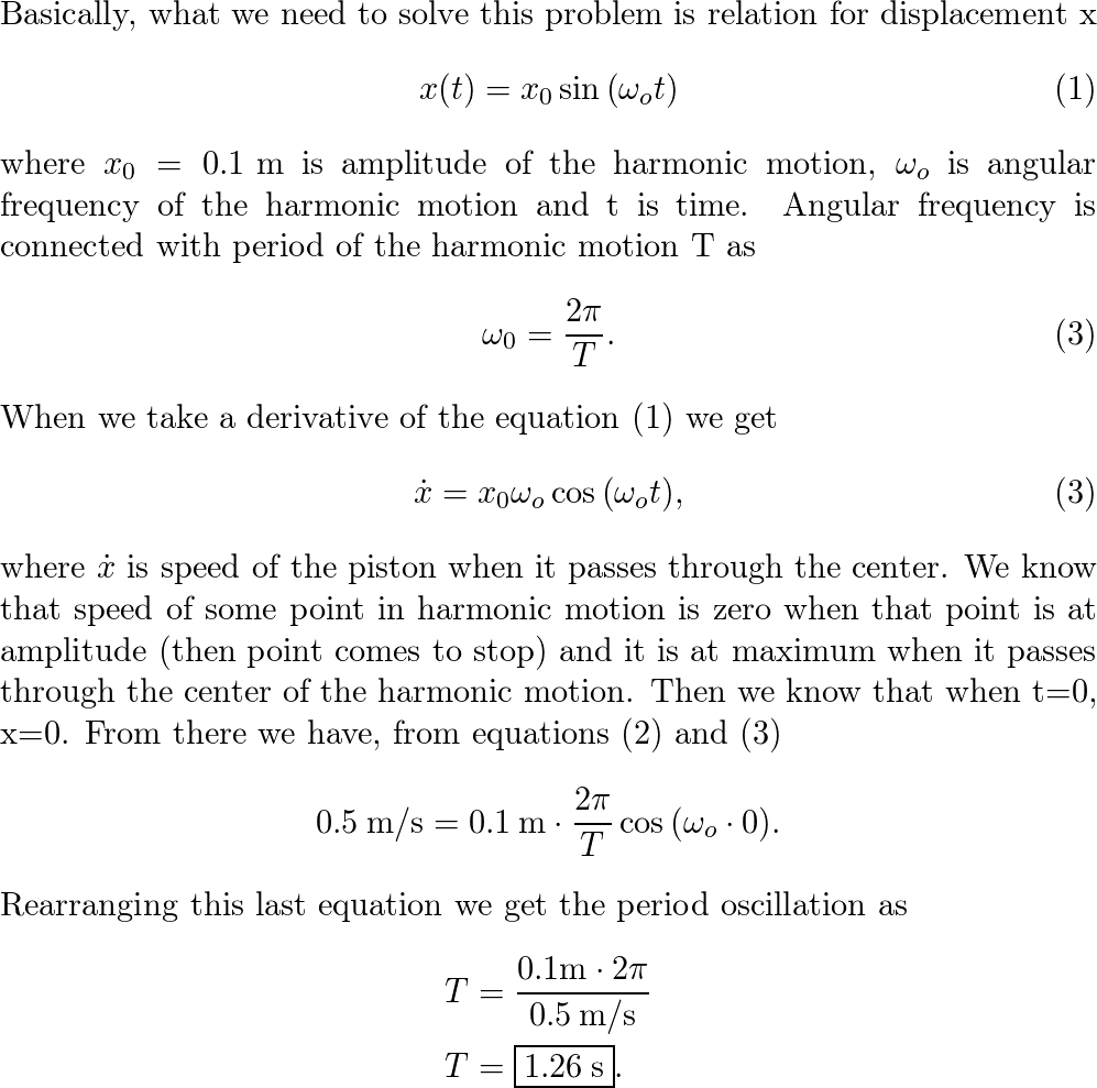 A piston executes simple harmonic motion with an amplitude o | Quizlet