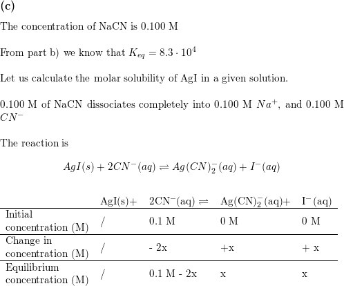 Use values of K sp for Agl and K f for Ag CN 2 t Quizlet