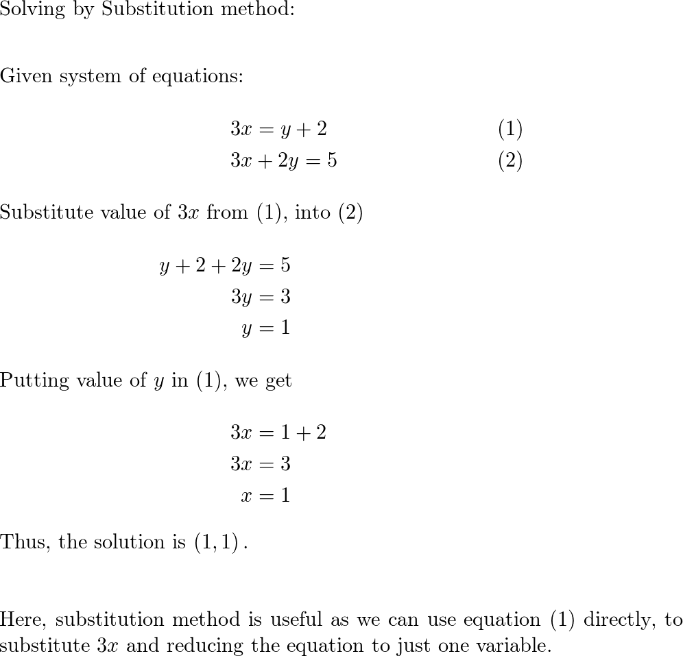 Solve the system. Explain your choice of method. 3x = y + 2; | Quizlet