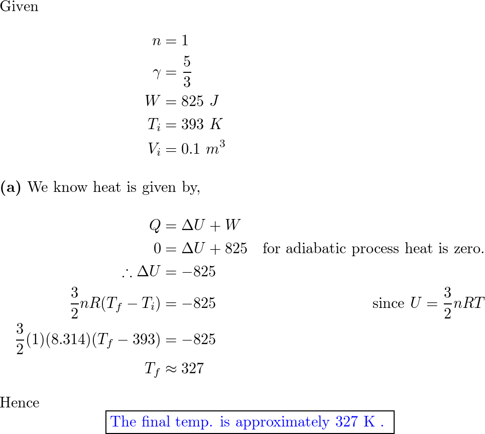 The work done by one mole of a monatomic ideal gas $$ \lef | Quizlet