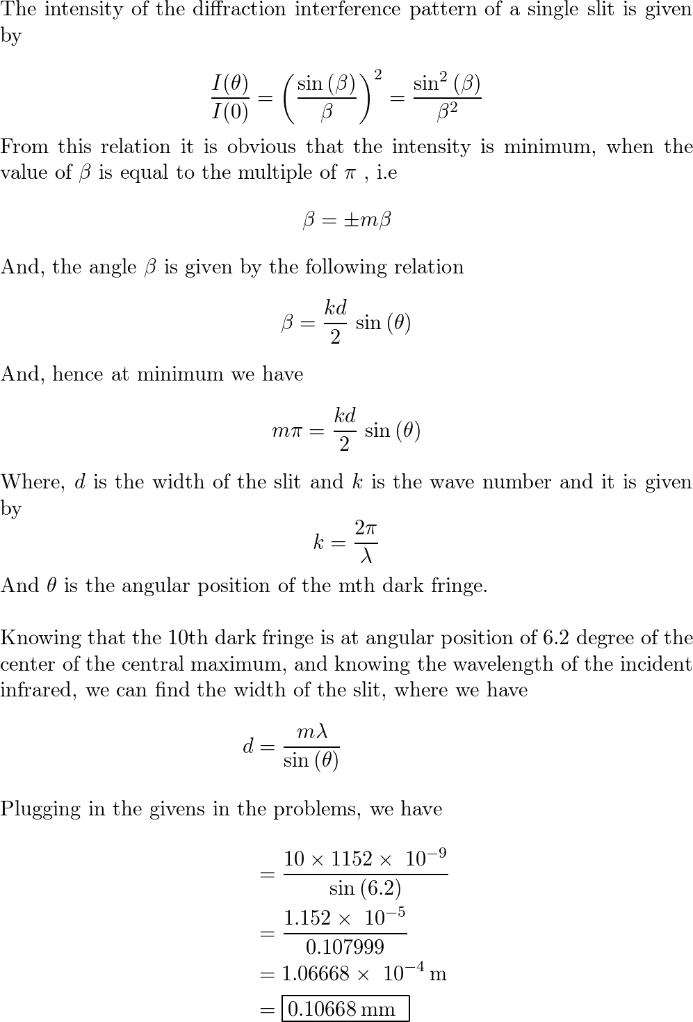 A narrow single slit (in air) in an opaque screen is illumin | Quizlet