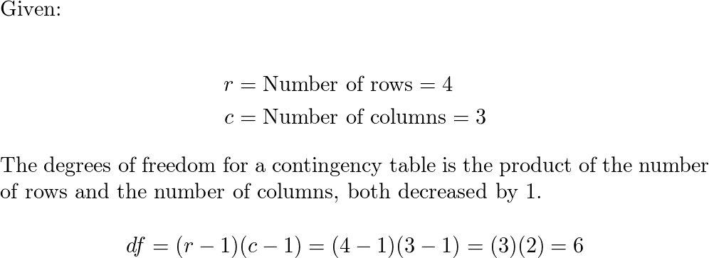 In a contingency table there are four rows and three column Quizlet