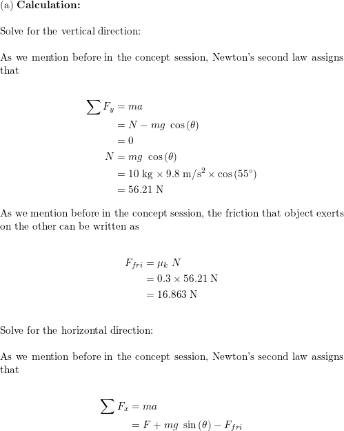 A Box With Mass 10 0 Kg Moves On A Ramp That Is Inclined At An Angle Of Math 55 0 Circ Math Above The Horizontal The Coefficient Of Kinetic Friction Between The