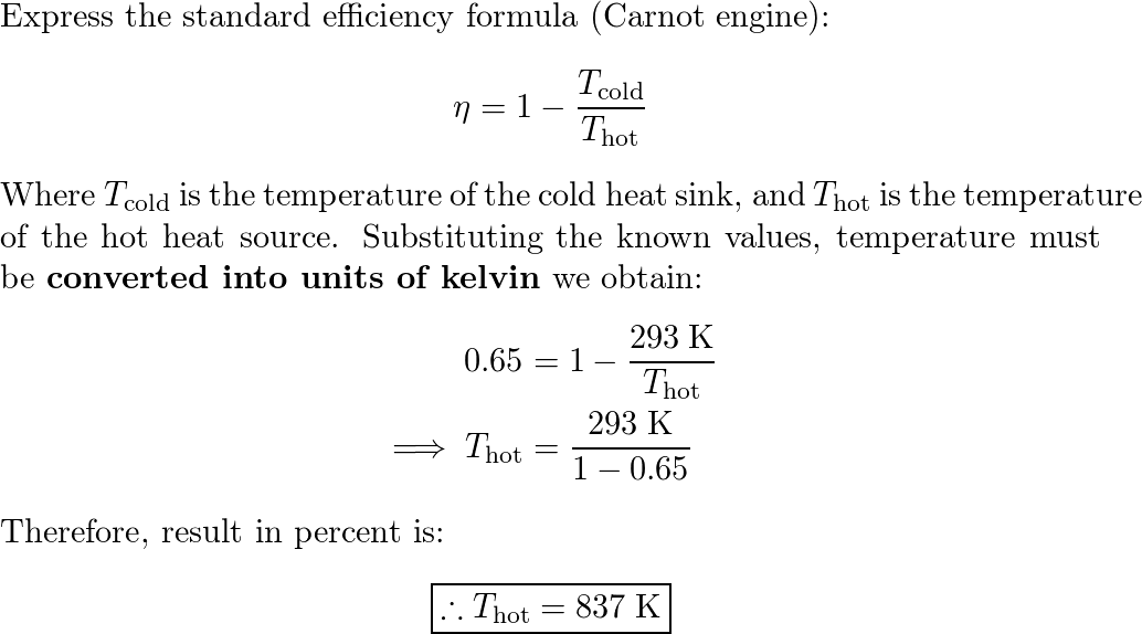 A Heat Engine Is Being Designed To Have A Carnot Efficiency Quizlet 