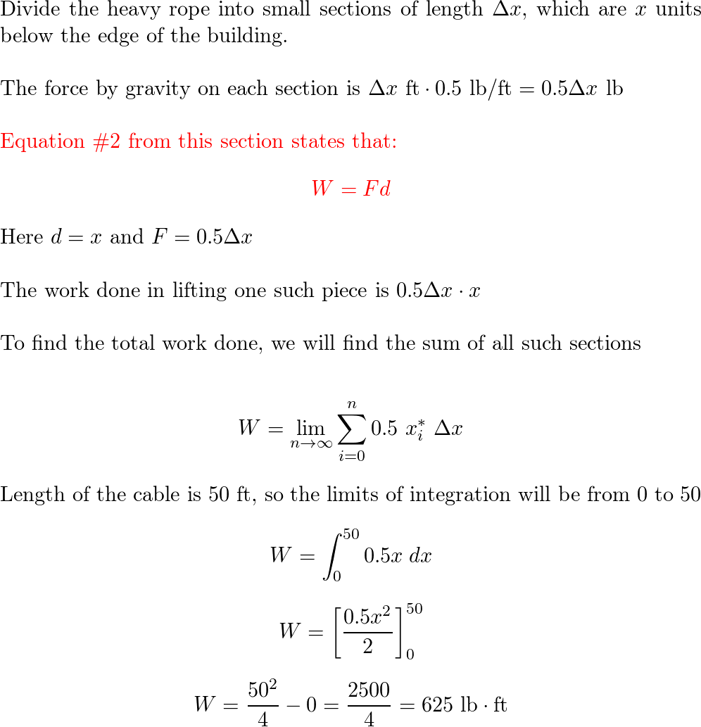 A heavy rope, 50 ft long, weighs 0.5 lb/ft and hangs over the edge of a  building 120 ft high. 