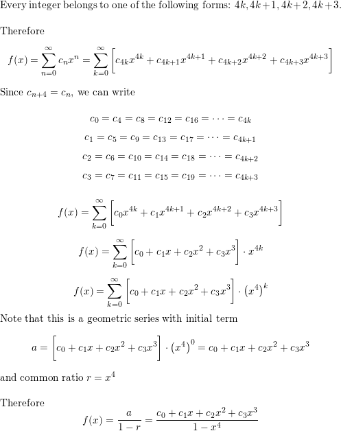 If F X N 0 Cnx N Where C N 4 Cn For All N 0 Find The Interval Of Convergence Of The Series And A Formula For F X Homework Help And Answers Slader