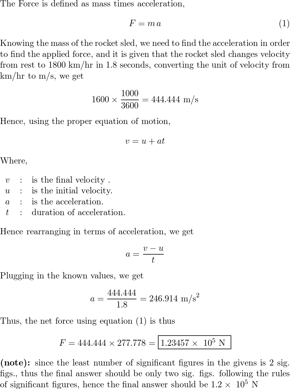 A 500 kg rocket sled can be accelerated at a constant rate f | Quizlet