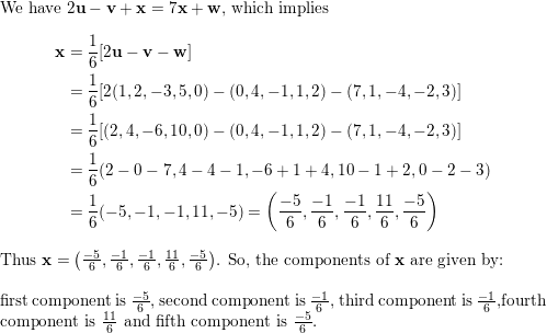 Let U V And W Be The Vectors Find The Components Of The Vector X That Satisfies The Equation 2u V X 7x W Homework Help And Answers Slader