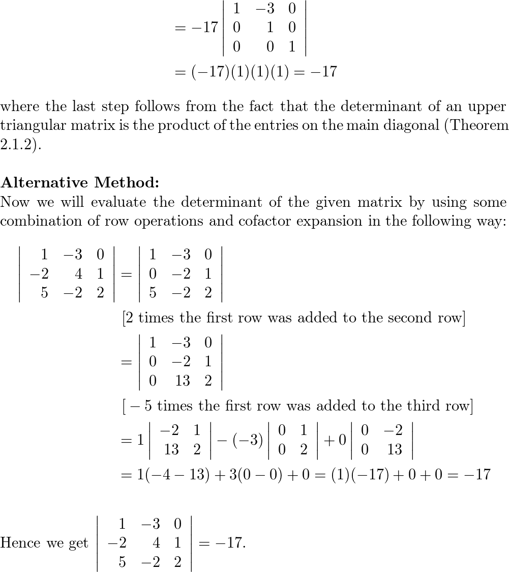 Evaluate the determinant of the matrix by first reducing the Quizlet