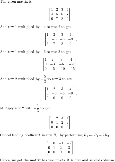 Row reduce the matrices to reduced echelon form. Circle the Quizlet