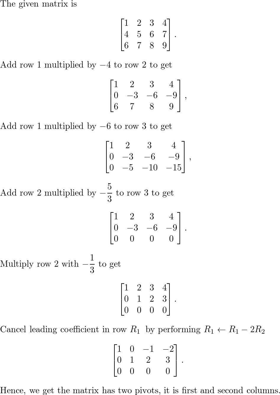 Row reduce the matrices to reduced echelon form. Circle the Quizlet