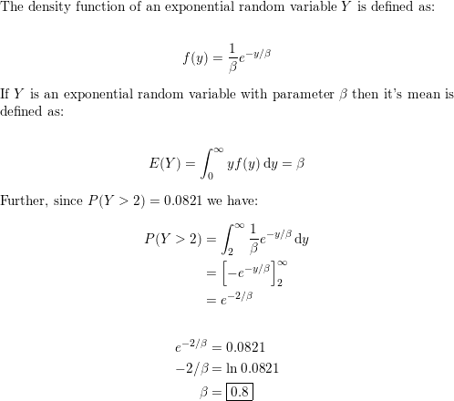 If Y Has An Exponential Distribution And P Y 2 01 What Is Beta E Y Homework Help And Answers Slader