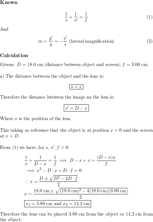 An object is placed $18.0 \mathrm{~cm}$ from a screen. $(a)$ | Quizlet