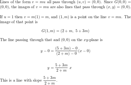 Let G U V 2u V 5u 3v Be A Map From The Uv Plane To The Xy Plane Show That G Maps The Line V Mu To The Line Of