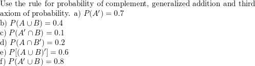 If P A 0 3 P B 0 2 And P A B 0 1 Determine The Following Probabilities A P A B P A B C P A B D P A B E