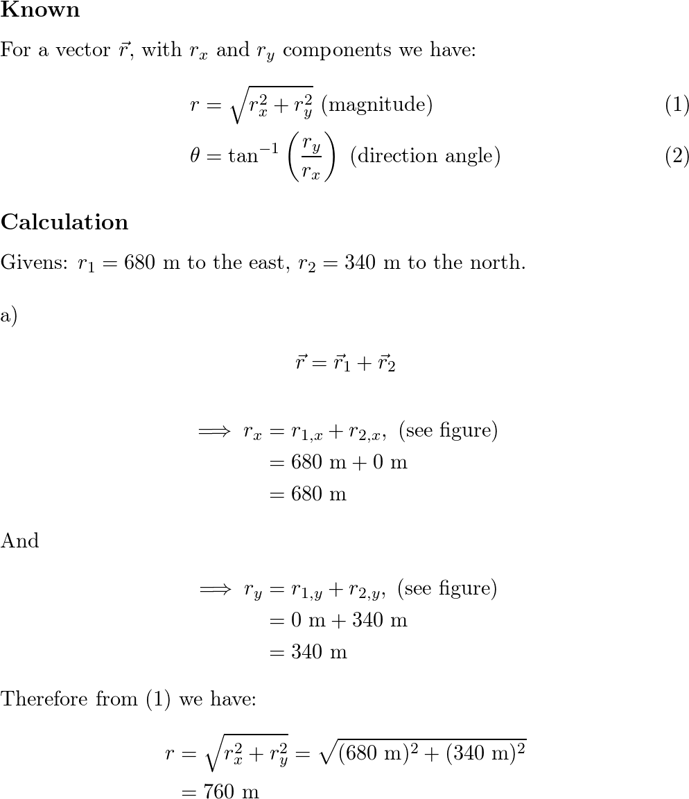You drive a car 680 m to the east, then 340 m to the north. | Quizlet