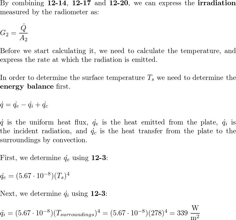 SOLVED: Calculate the amount of radiation emitted for a unit surface (1 m2)  for the following situations. Express your answers in both SI units (in W)  and U.S. Customary units (in Btu/h). ()