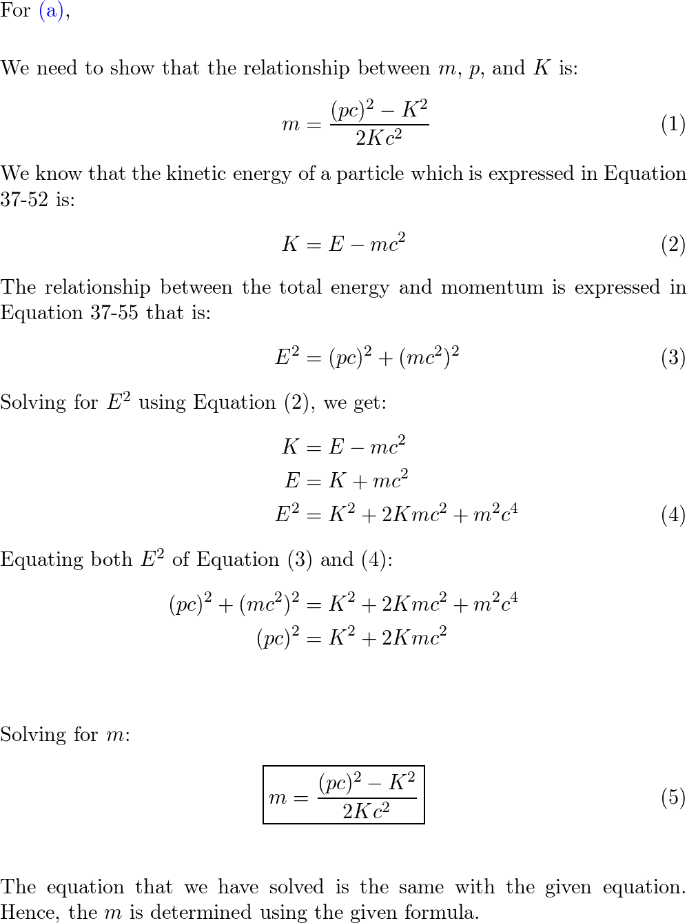 Two particles of masses my and m, have equal kinetic energies. The ratio of  their momenta is (A) mm2 (B) m2: m (C) m, : m2 (D) m:m 10 The nessure the