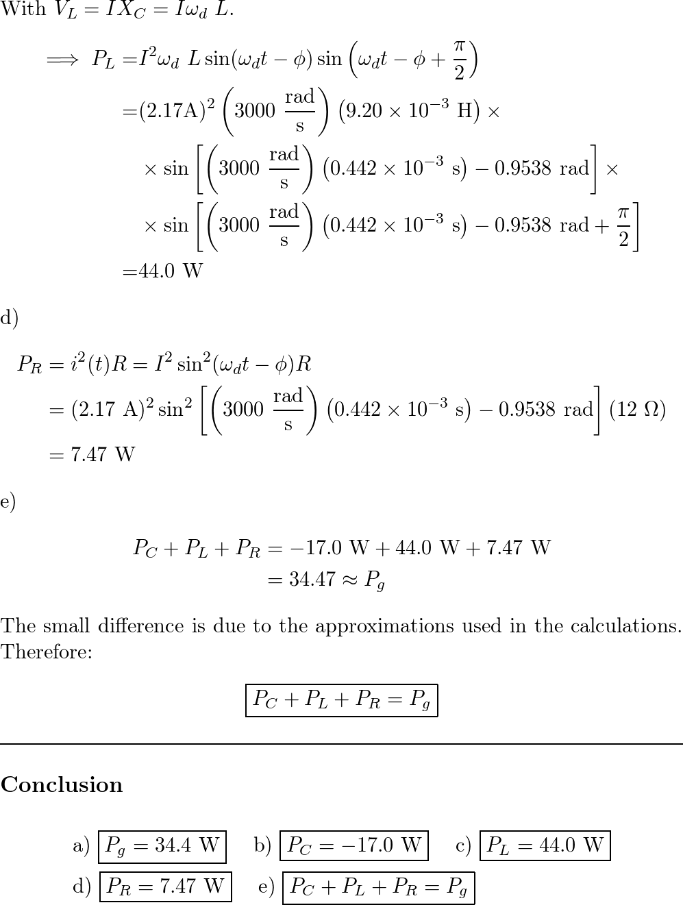 In a series oscillating RLC circuit, $$ R = 12.0 \Omega $$ | Quizlet