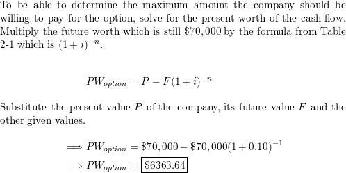 Solved You have the choice of receiving $70,000 now or