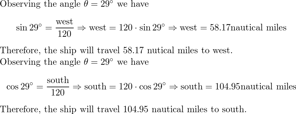 A ship leaves port at noon and has a bearing of S 29 W. The Quizlet