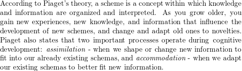 How do experiences alter our schemas Describe two processes