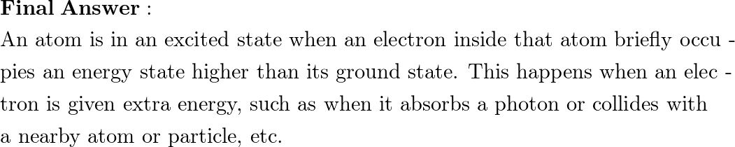 What does it mean to say that an atom is in an excited state | Quizlet