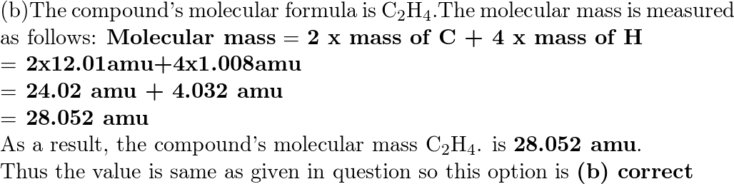 Which molecule has a molecular mass of 28.05 amu a Quizlet