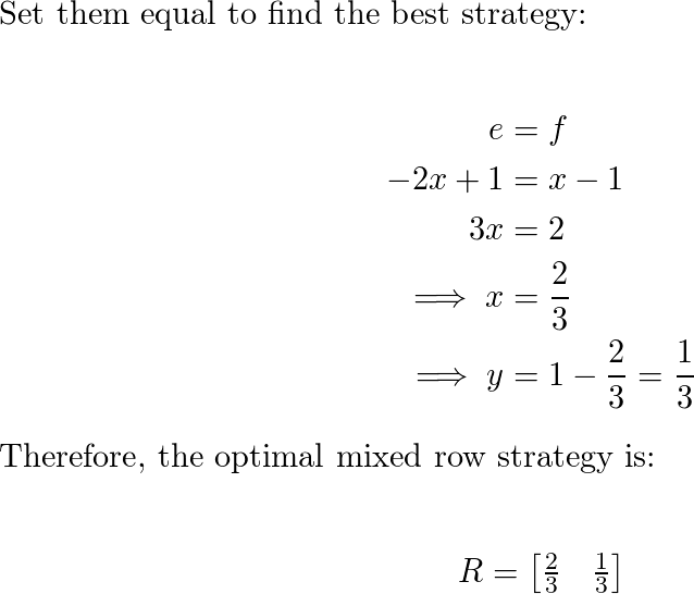 Find a the optimal mixed row strategy b the optimal mi Quizlet