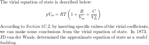 Describe the formulation of the van der Waals equation and s