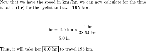 A cyclist rides at an average speed of 24 miles per hour. If Quizlet