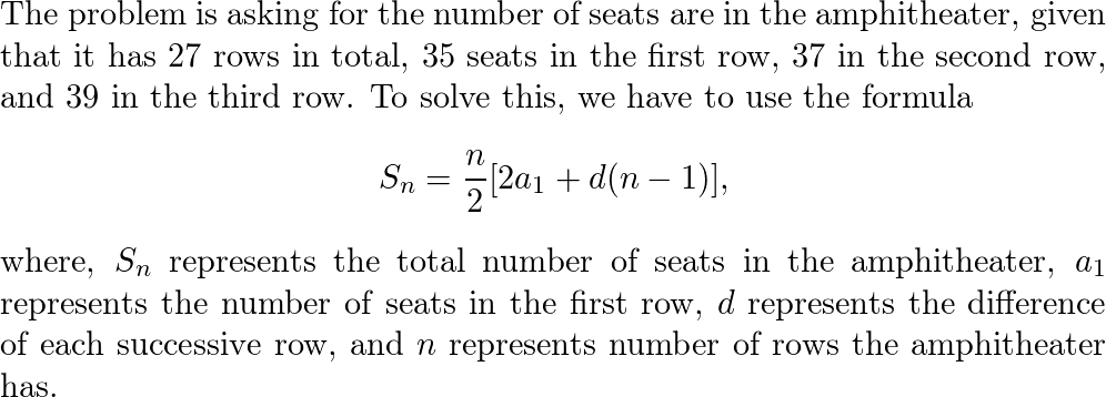 An outdoor amphitheater has 35 seats in the first row 37 in Quizlet