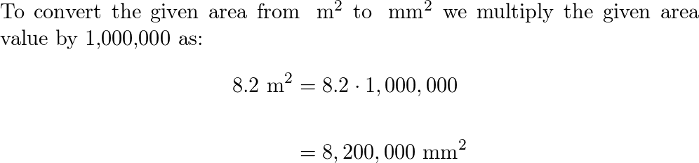 SOLVED: b.AW 4. Complete the following conversion table. m2 cm2 mm2 a. 52  105 b. 86 C. 10,000 8.2 e.