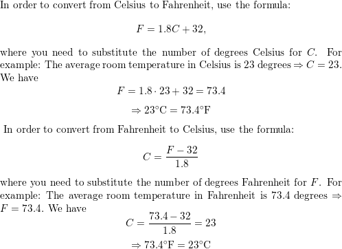Using examples, show how to convert among the Fahrenheit, Ce
