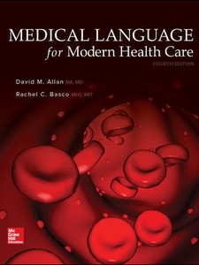 Medical Language for Modern Health Care 4th Edition by David M Allan, Rachel Basco