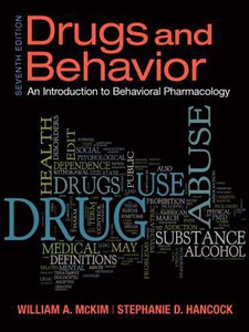 Drugs And Behavior - 7th Edition - Solutions And Answers | Quizlet