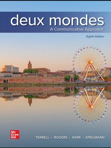 Deux mondes 8th Edition by Betsy Kerr, Guy Spielmann, Mary Rogers, Tracy D.Terrell